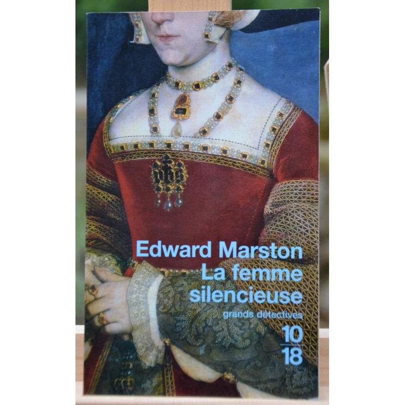 La femme silencieuse de Edward Marston 10*18 Policier historique Poche occasion