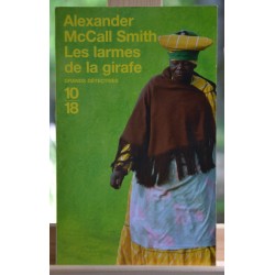 Livre d'occasion Les larmes de la girafe par A. McCall Smith format poche 10*18