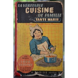 La véritable cuisine de famille, Taride éditions livre de cuisine en occasion Le Magasin des livres