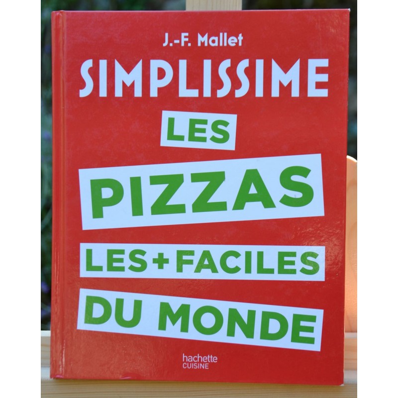 Livre Simplissime d'occasion - Les pizzas les + faciles du monde de J.-F. Mallet chez Hachette