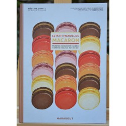 Le petit manuel du macaron ! livre de pâtisserie en occasion Le Magasin des Livres