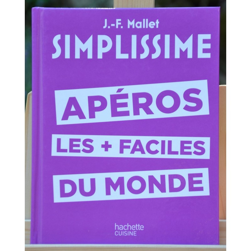 Livre Simplissime d'occasion - Apéro les + faciles du monde de J.-F. Mallet chez Hachette