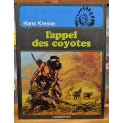 Les Peaux-Rouges Tome 4 - L'appel des coyotes BD occasion