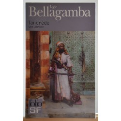 Roman Uchronie d'occasion Tancrède de Bellagamba chez Folio