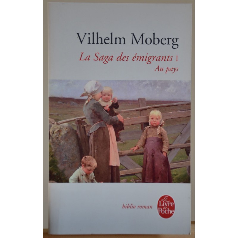 La saga des émigrants, une saga suédoise en poche biblio - Lemagasindeslivres
