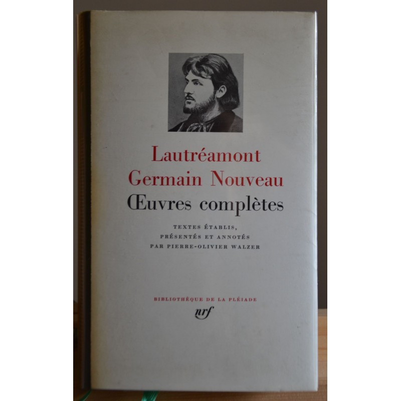 La Bibliothèque de la Pléiade - Lautréamont, Germain Nouveau - Œuvres complètes - Littérature occasion Le Magasin des Livres