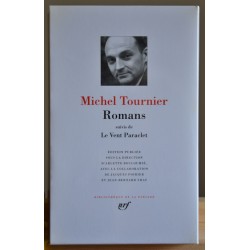 La Bibliothèque de la Pléiade - Michel Tournier - Romans suivis de Le Vent Paraclet - Le Magasin des Livres occasion Lyon