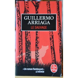 Le sauvage de Guillermo Arriaga Policier Le Livre de poche occasion