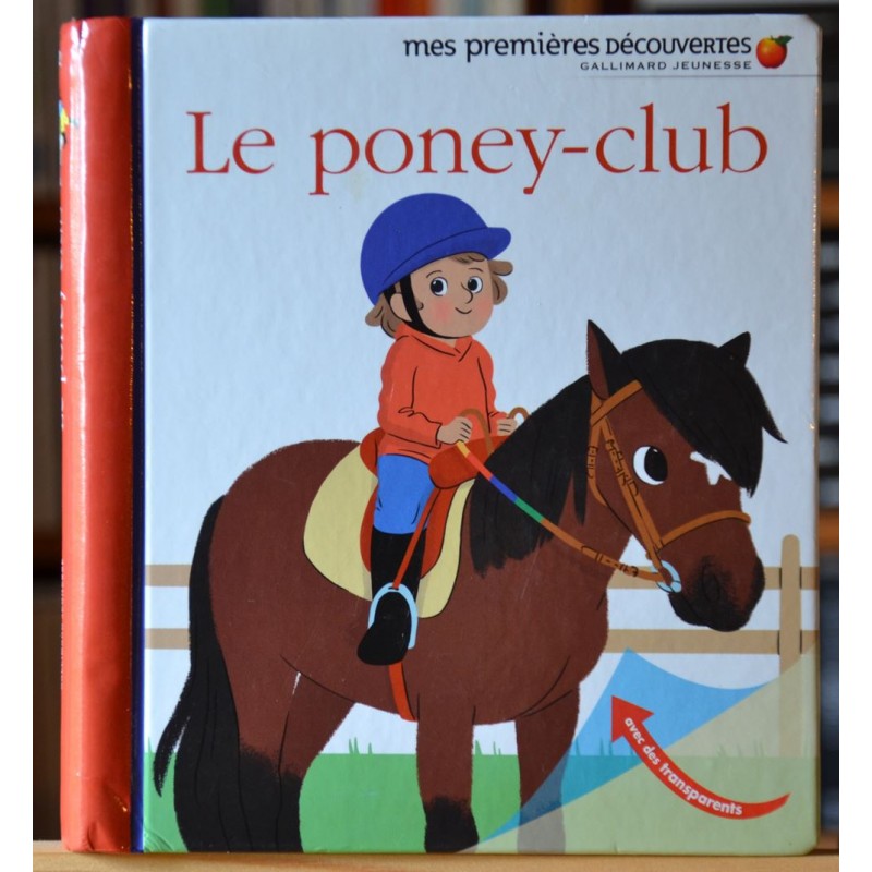 Livre d'occasion Le poney-club - Mes premières découvertes, un Documentaire jeunesse chez Gallimard