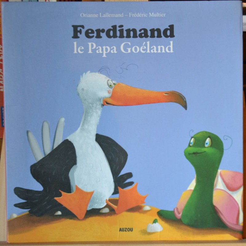 Livre d'occasion - Ferdinand le Papa Goéland - Collection Mes p'tits albums chez Auzou