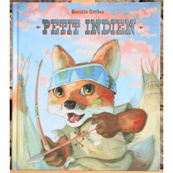 Album jeunesse d'occasion dès 3 ans Petit Indien, de Quentin Gréban un livre aux jolies illustrations