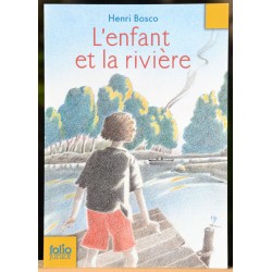 L'enfant et la rivière de Henri Bosco Folio junior Roman jeunesse 11 ans occasion