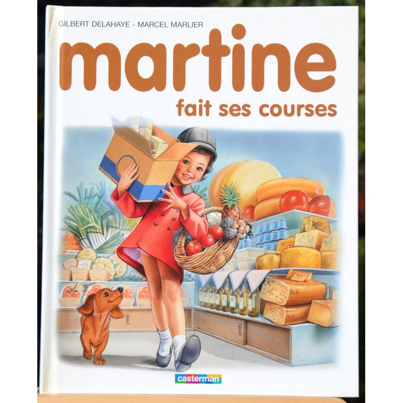 Livre Martine d'occasion Martine fait ses courses de Gilbert Delahaye et Marcel Marlier chez Casterman