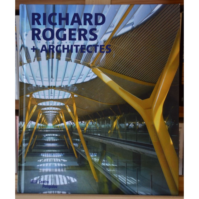 Richard Rogers - Exposition Rétrospective au Centre Pompidou - Architecture Livre occasion