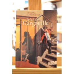 Madame Gargouille, de Orianne Charpentier, un roman Folio junior 10 ans Poche occasion