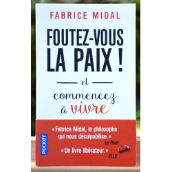 Foutez-vous la paix ! et commencez à vivre Midal Pocket évolution Poche occasion