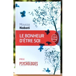 Le bonheur d'être soi de Moussa Nabati Psycho Bien être Santé Poche livre occasion Lyon