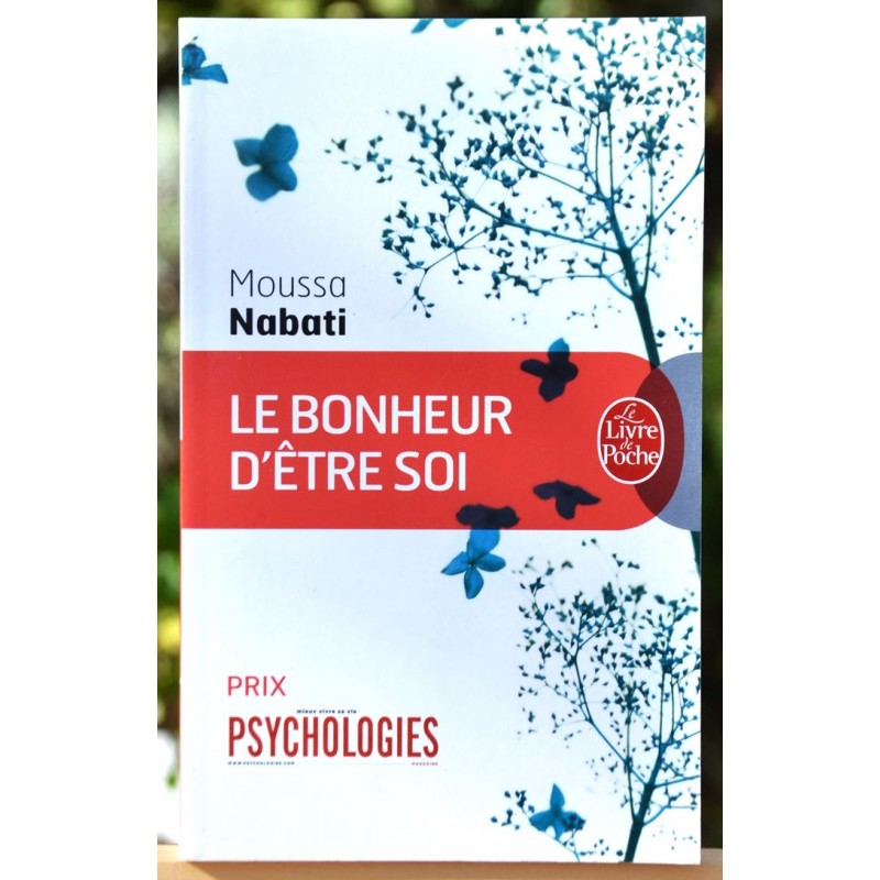 Le bonheur d'être soi de Moussa Nabati Psycho Bien être Santé Poche livre occasion Lyon