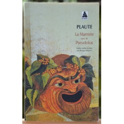 Théâtre d'occasion - La marmite, Pseudolus comédies de Plaute, chez Babel