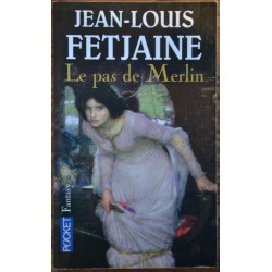 Le pas de Merlin 1 de Jean-Louis Fetjaine, un roman Fantasy en poche occasion