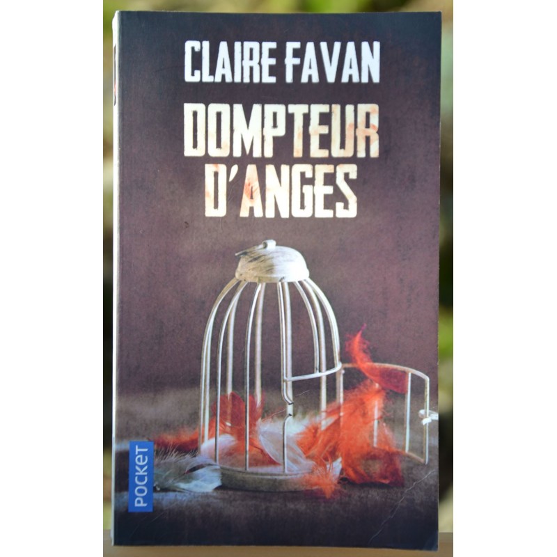 Dompteur d'anges, un thriller de Claire Favan Pocket Policier Poche occasion