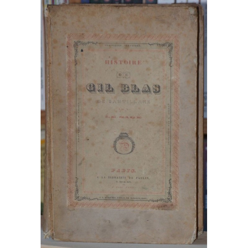 Histoire de Gil Blas de Santillane de Le Sage en occasion Le Magasin des Livres