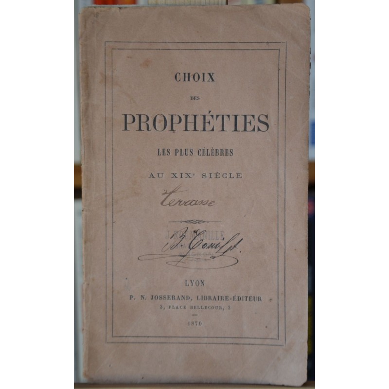 Choix des prophéties les plus célèbres au XIX eme siècle en occasion Le Magasin des Livres