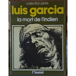 La mort de l'indien, de Luis Garcia BD occasion édition originale - Western