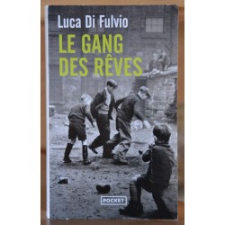 Livre d'occasion Le Gang des rêves de Luca Di Fulvio chez Pocket, un roman en poche