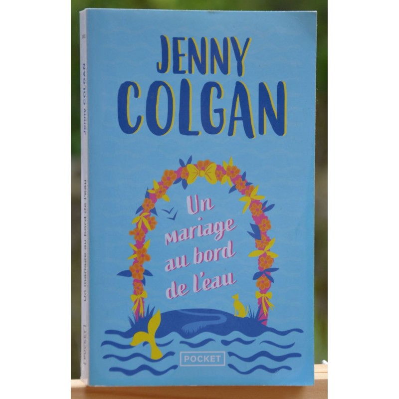Livre d'occasion Un mariage au bord de l'eau, de Jenny Colgan, roman feel good en poche Pocket