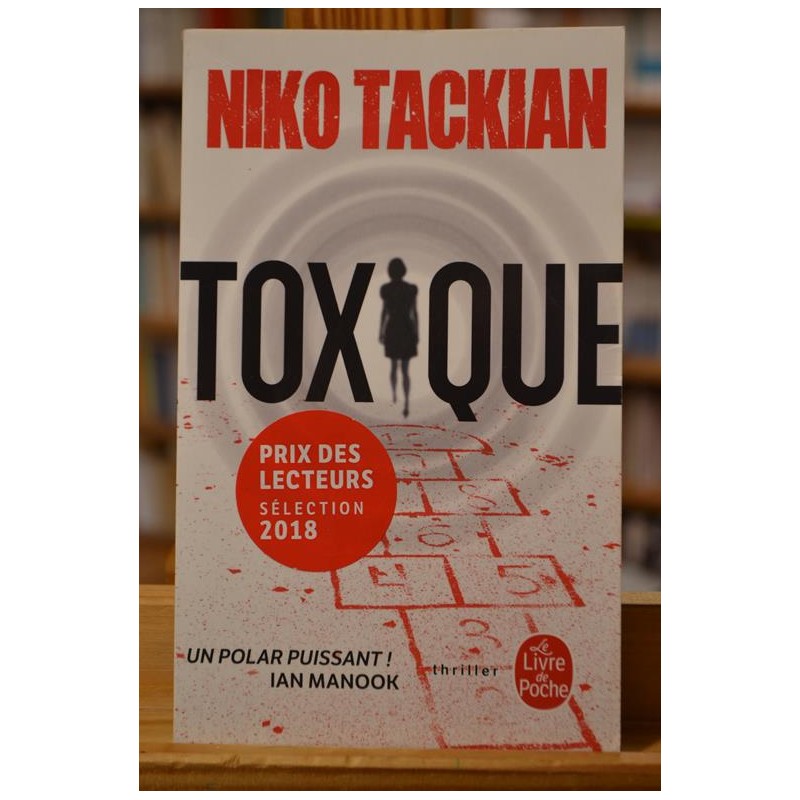 Toxique Tackian Thriller Le Livre de Poche occasion