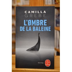 Roman policier suédois d'occasion - L'ombre de la baleine par Camilla Grebe chez Le Livre de Poche