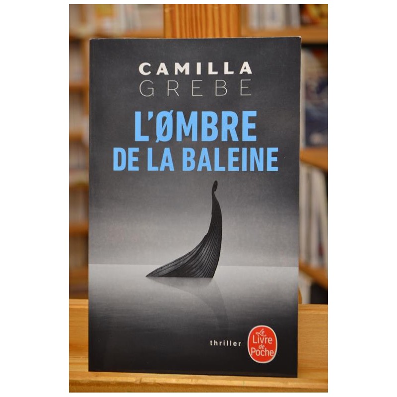Roman policier suédois d'occasion - L'ombre de la baleine par Camilla Grebe chez Le Livre de Poche