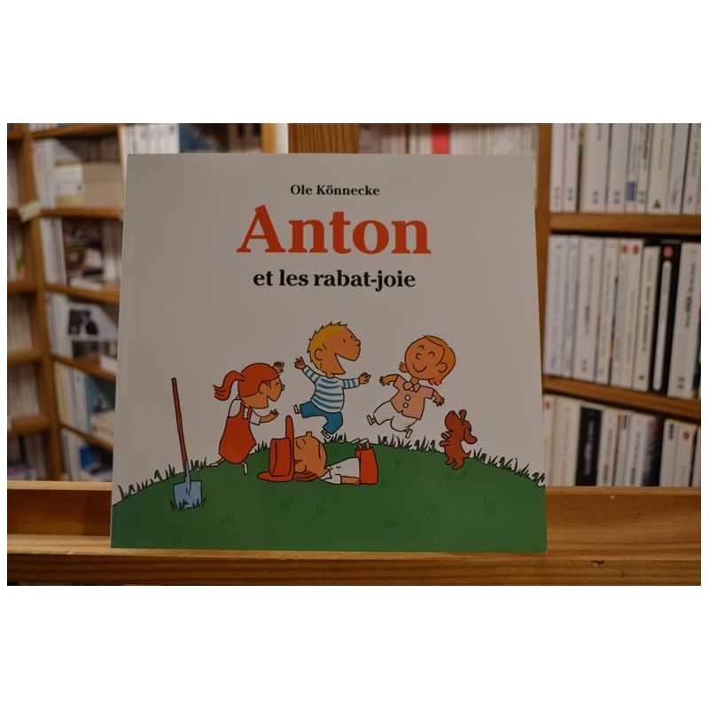Anton et les rabat-joie Konnecke École des Loisirs Album jeunesse 3-6 ans occasion