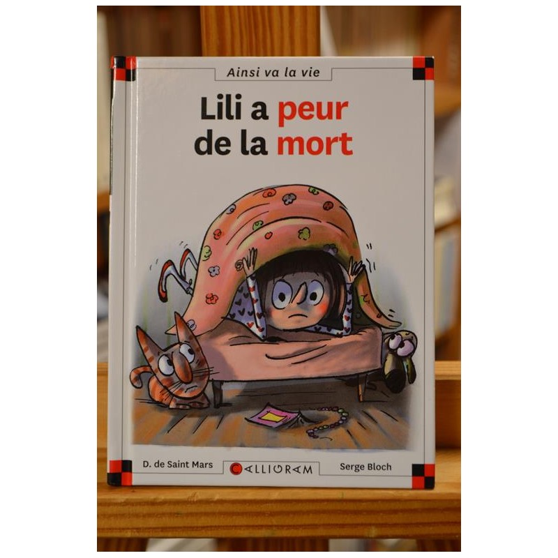 Lili a peur de la mort Max et Lili Saint-Mars Bloch Calligram livre jeunesse 6-9 ans occasion Lyon