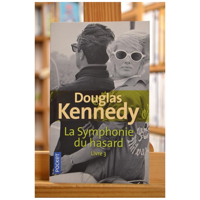 La symphonie du hasard Livre 3 Kennedy Pocket Roman Poche occasion