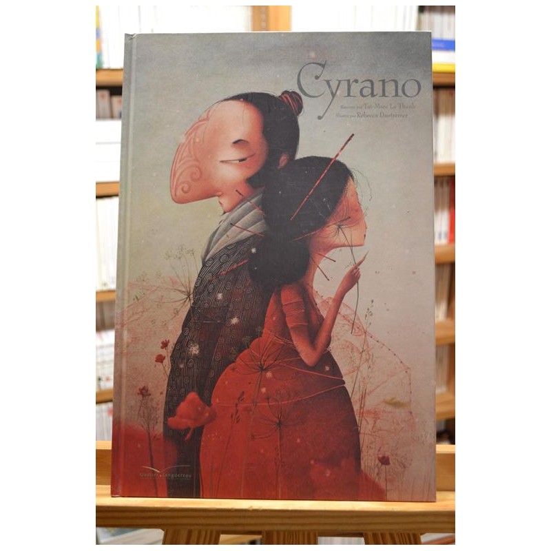 Cyrano un album jeunesse d'occasion de Rebecca Dautremer et Taï-Marc Le Thanh chez Gautier Languereau