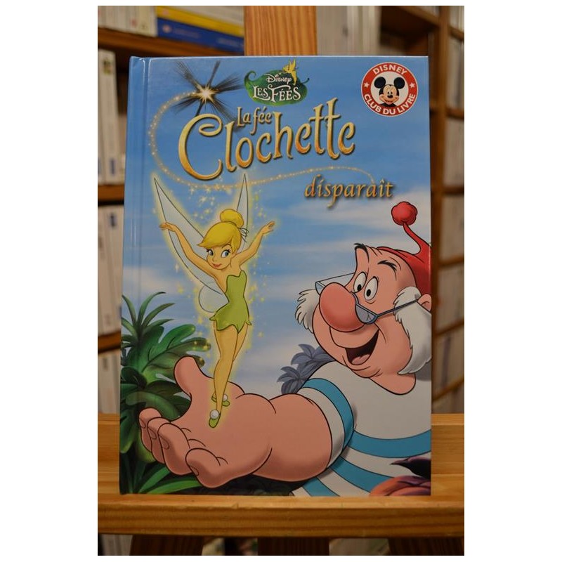 La fée Clochette disparaît Disney Club du livre Album jeunesse occasion