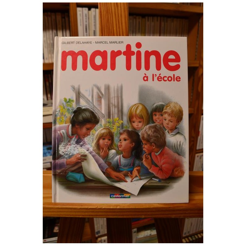 Martine à l'école Delahaye Marlier Album 3-6 ans jeunesse occasion Lyon