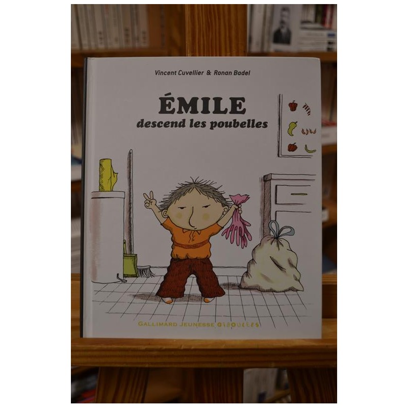 Émile descend les poubelles Cuvellier Badel Gallimard Giboulées Album jeunesse occasion Lyon