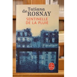 Sentinelle de la pluie de Tatiana de Rosnay Roman Poche occasion