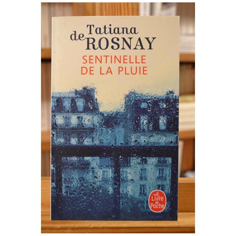 Sentinelle de la pluie de Tatiana de Rosnay Roman Poche occasion
