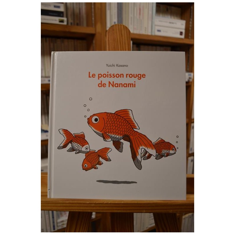 Le poisson rouge de Nanami Kasano École des Loisirs Album jeunesse 6-8 ans occasion