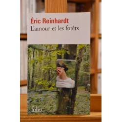 L'amour et les forêts Reinhardt Folio Roman Poche occasion