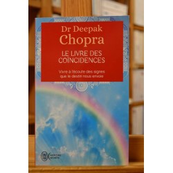 Le livre des coïncidences - Vivre à l'écoute des signes que le destin nous envoie Chopra J'ai lu aventure secrète Poche occasion