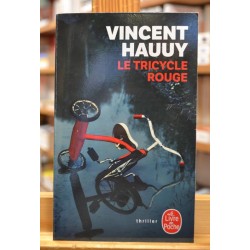 Roman policier d'occasion - Le tricycle rouge - Thriller de Vincent Hauuy chez Le Livre de Poche