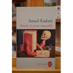 Hamlet le prince impossible Kadaré Biblio Poche roman occasion