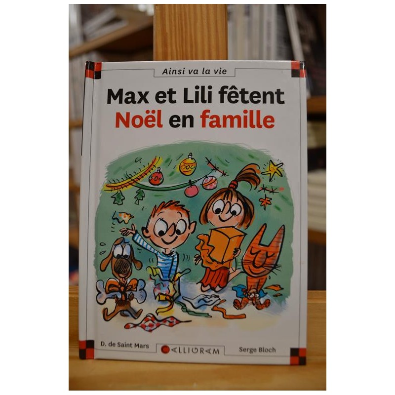 Max et Lili fêtent Noël en famille Max et Lili Calligram 6-9 ans livre jeunesse occasion Lyon