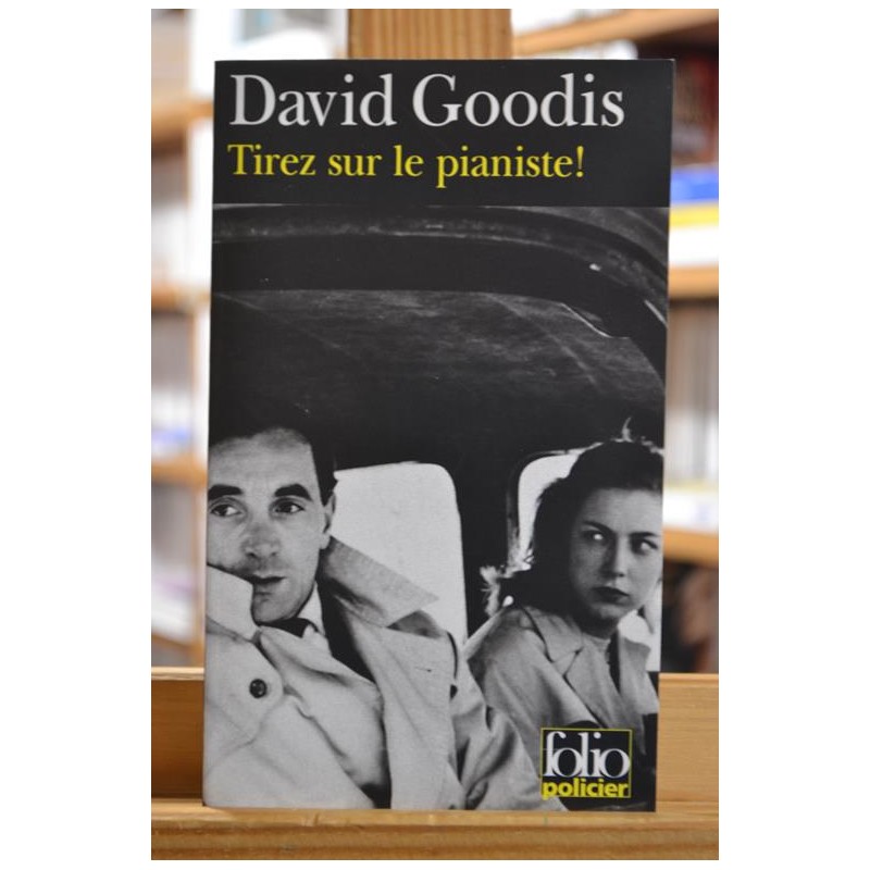 Tirez sur la pianiste Goodis Folio Policier Poche occasion Lyon
