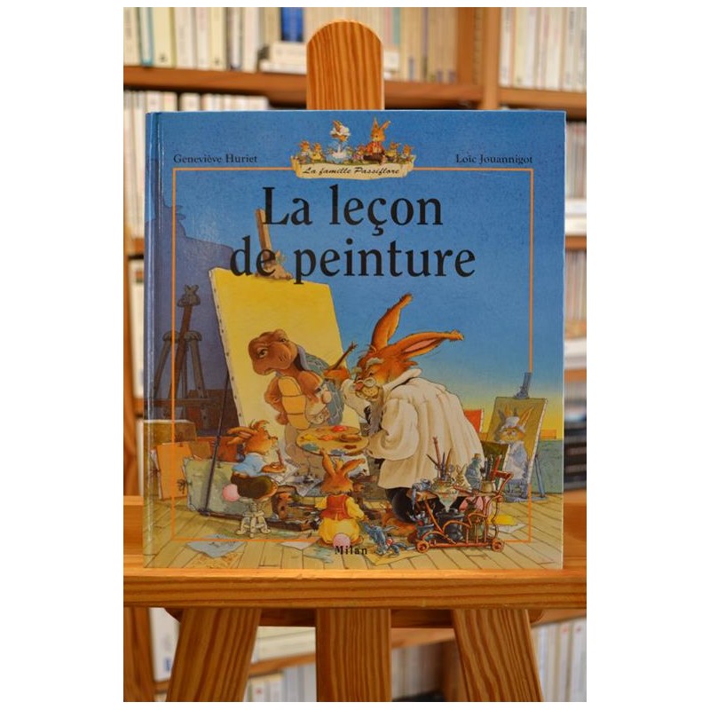 La leçon de peinture La famille passiflore Huriet Jouannigot Milan Album livre jeunesse occasion Lyon